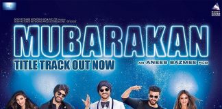 Mubarakan Title Track Released – The entire cast is out in a party avatar!